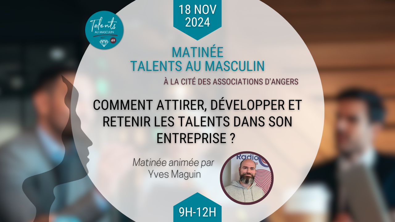 Matinée d’échange et de travail sur le thème : Comment attirer, développer et retenir les talents dans son entreprise ?