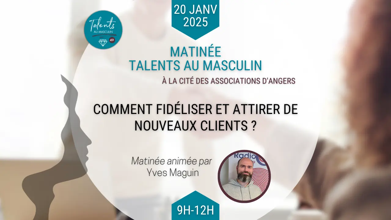 Matinée d’échange et de travail sur le thème : Comment fidéliser et attirer de nouveaux clients